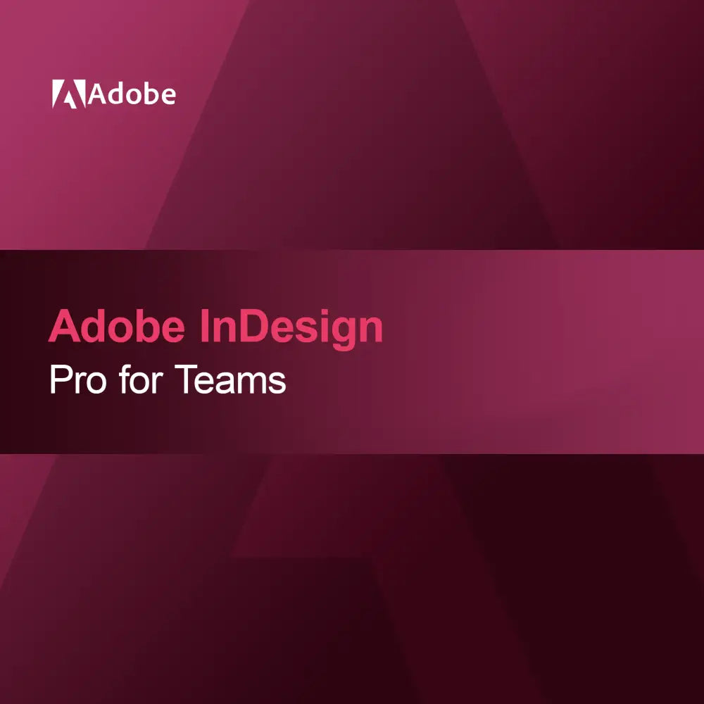 Adobe InDesign - Pro for Teams