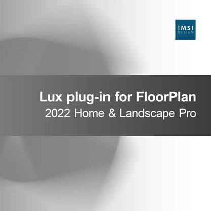 Lux plugin pro FloorPlan 2022 Home & Landscape Pro